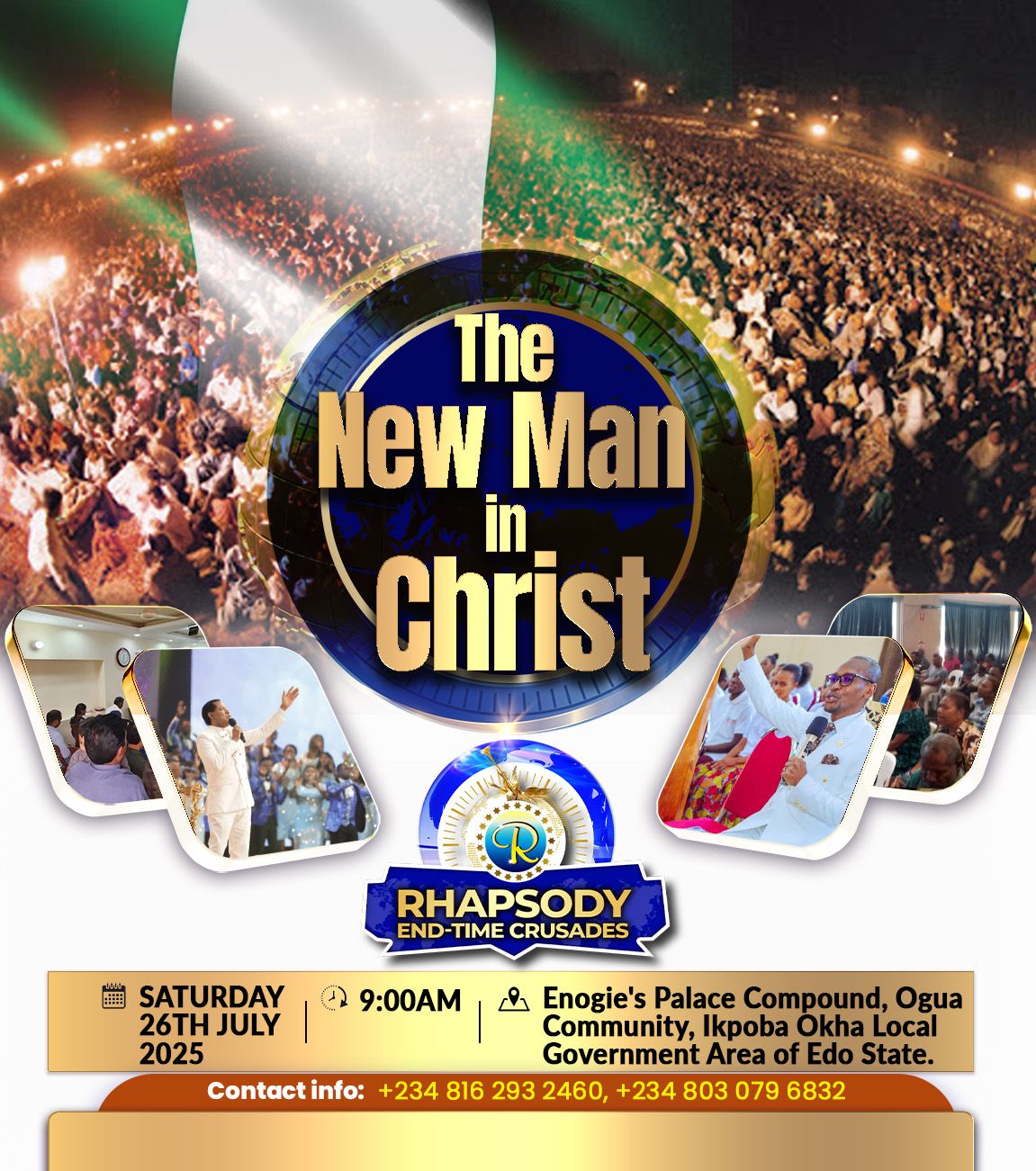 The New Man in Christ (Rhapsody End-Time Crusades) - Nigeria